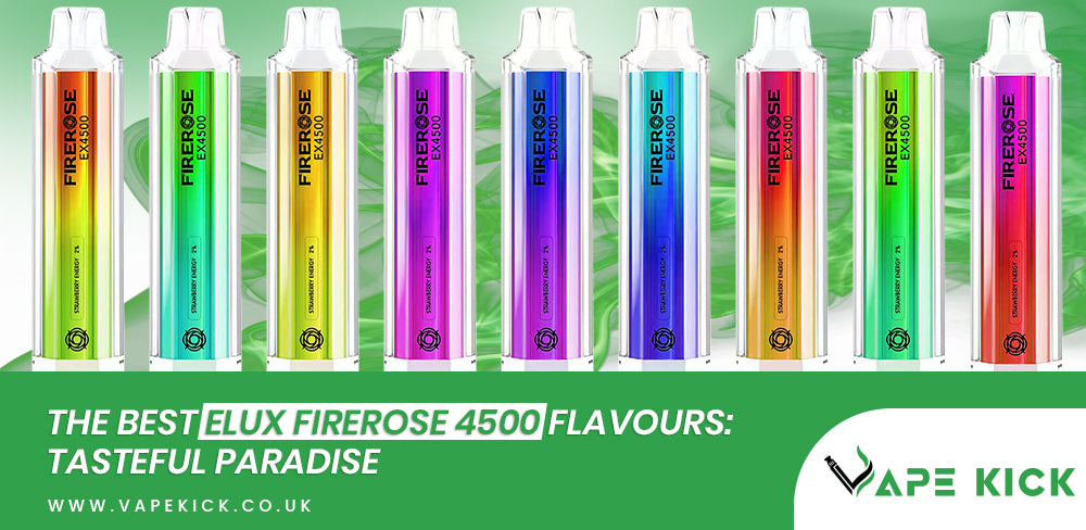 The Best Elux Firerose 4500 Flavours: Tasteful Paradise