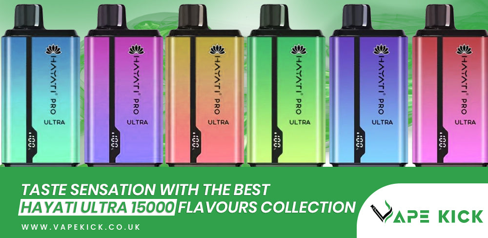 Taste Sensation with the  Best Hayati Pro Ultra 15000 Flavours Collection